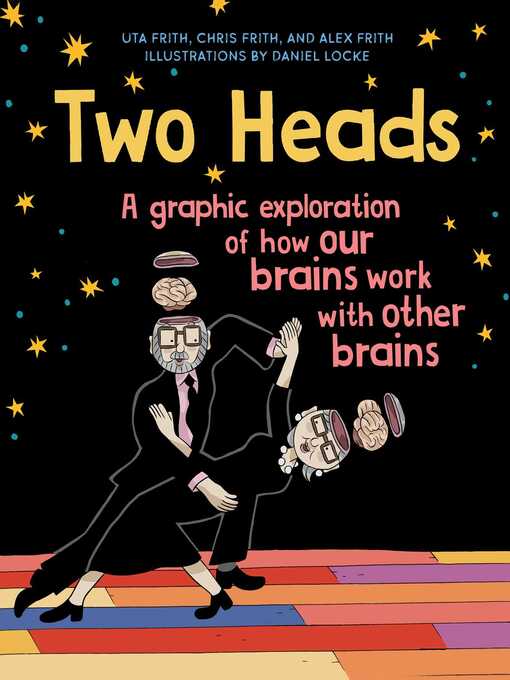 Title details for Two Heads by Uta Frith - Available